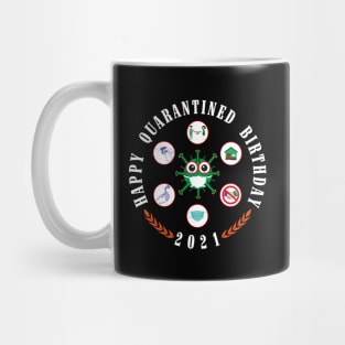 Social Distancing Quarantine Birthday 2021 Mug